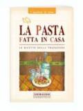 La pasta fatta in casa