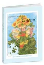 Il fantastico mondo degli gnomi. Libro puzzle. Ediz. illustrata