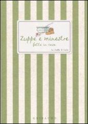 Zuppe e minestre fatte in casa