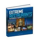 Exteme restaurants-Ristoranti insoliti