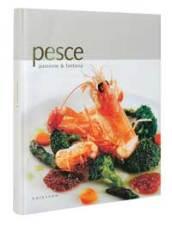 Pesce. Passione & fantasia