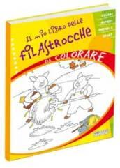 Il mio libro delle filastrocche da colorare