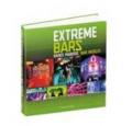 Etreme Bars. Ediz. italiana, inglese e spagnola