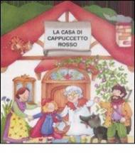 La casa di Cappuccetto rosso