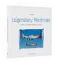 Legendary warbirds. Aerei da combattimento in volo. Ediz. italiana e inglese
