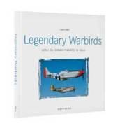 Legendary warbirds. Aerei da combattimento in volo. Ediz. italiana e inglese