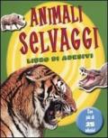 Animali selvaggi. Con adesivi