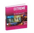 Extreme venues. Event locations around the world. Ediz. italiana, inglese e spagnola