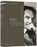 Italo Calvino. La vita, le opere, i luoghi