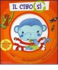 Cibo sì. Cibo no