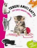 Teneri amici gatti. Con adesivi