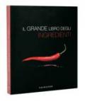 Il grande libro degli ingredienti