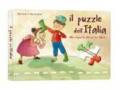 Il puzzle dell'Italia. Alla scoperta del nostro paese. Libro puzzle. Ediz. illustrata