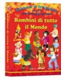 Bambini di tutto il mondo. Ediz. illustrata. Con puzzle