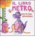 Il libro metro per la tua piccolina