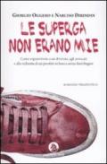 Le Superga non erano mie