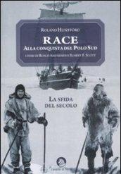 Race. Alla conquista del Polo Sud