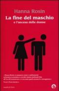 La fine del maschio e l'ascesa delle donne