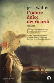 L'odore dolce dei ricordi