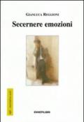 Secernere emozioni