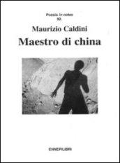 Maestro di china