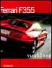 Ferrari F355 World Tour. Ediz. Italiana e inglese