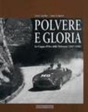 Polvere e gloria. La Coppa d'oro delle Dolomiti (1947-1956)