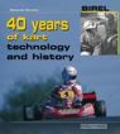 Birel. 40 years of kart. Technology and history