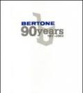 Bertone 90 years. Ediz. italiana e inglese