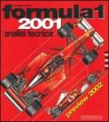 Formula 1 2001. Analisi tecnica. Ediz. illustrata