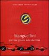 Stanguellini. Piccole grandi auto da corsa. Ediz. illustrata