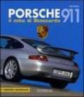 Porsche 911. Il mito di Stoccarda