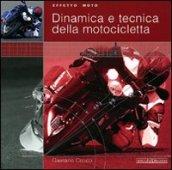 Effetto moto. Dinamica e tecnica della motocicletta. Ediz. illustrata