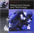 Motorcycle design and technology. How and why. Ediz. illustrata