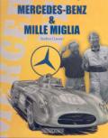 Mercedes Benz & Mille Miglia. Ediz. italiana e inglese