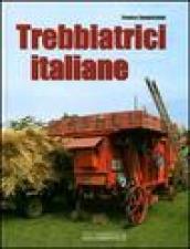 Trebbiatrici italiane. Ediz. illustrata