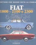 Fiat 1800, 2100 e 2300. Ediz. illustrata