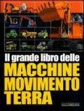 Il grande libro delle macchine movimento terra