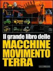 Il grande libro delle macchine movimento terra