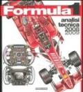 Formula 1 2008-2009. Technical analysis. Ediz. illustrata