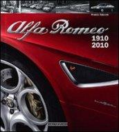 Alfa Romeo 1910-2010. Ediz. illustrata