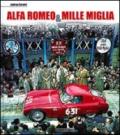 Alfa Romeo & Mille Miglia. Ediz. italiana e inglese