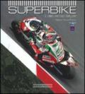 Superbike 2010-2011. Il libro ufficiale. Ediz. illustrata