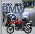 Moto BMW. Storia, tecnica e modelli dal 1923. Ediz. illustrata