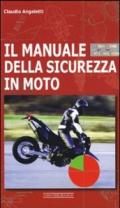 Manuale Della Sicurezza In Moto (Il)
