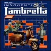 Innocenti Lambretta. Ediz. illustrata
