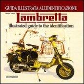 Lambretta. Guida illustrata all'identificazione. Ediz. italiana e inglese