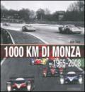 1000 Km di Monza. (1965-2008). Ediz. illustrata