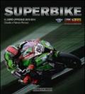 Superbike 2013-2014. Il libro ufficiale