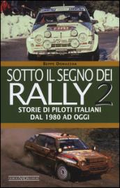 Sotto il segno dei rally: 2